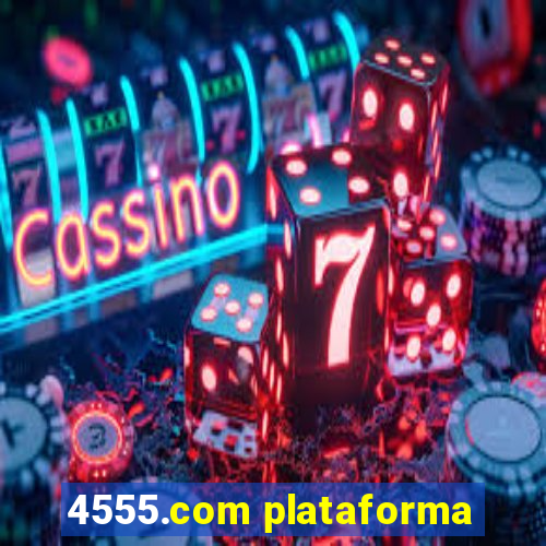 4555.com plataforma